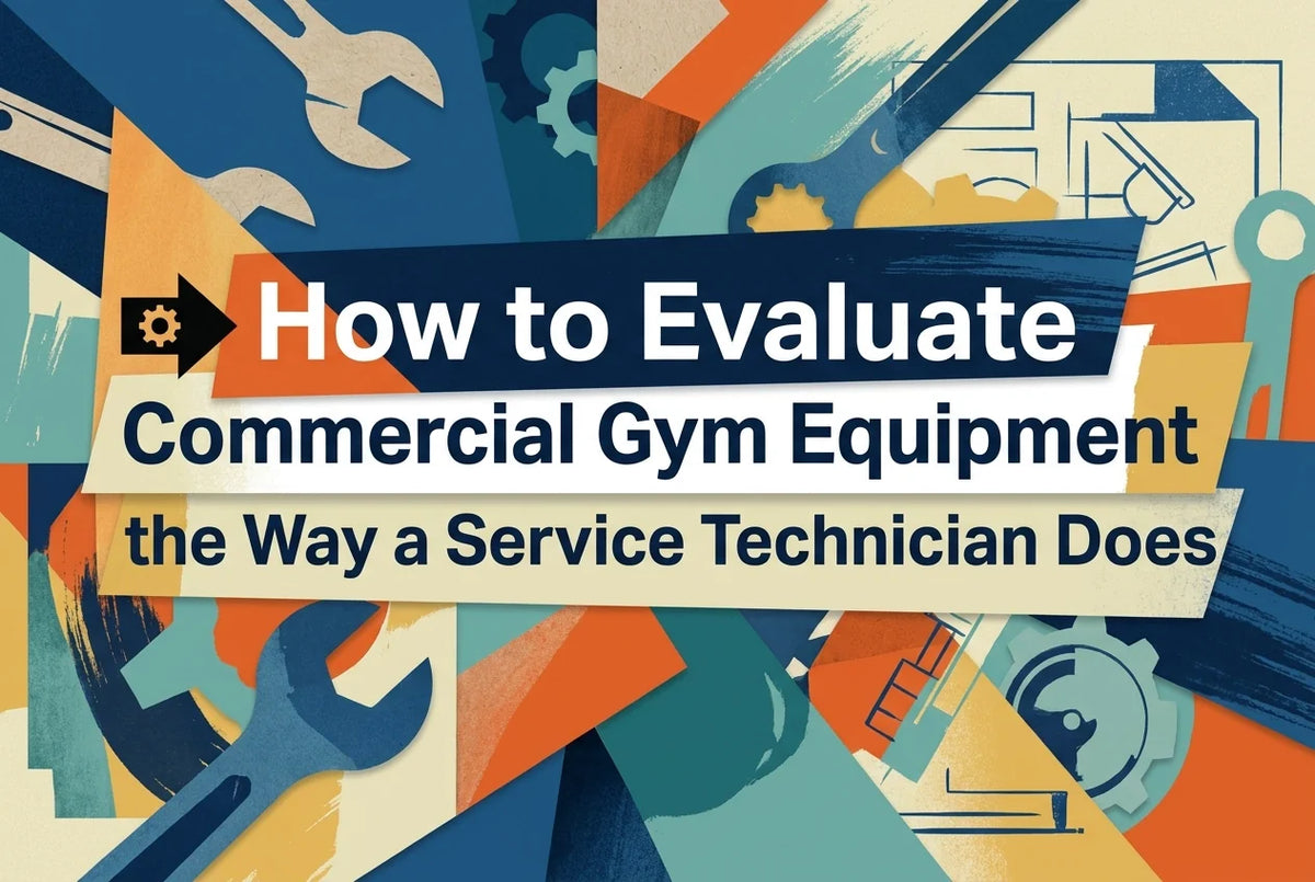 Professional header image for step-by-step guide: How to Evaluate Commercial Gym Equipment the Way a Servic...